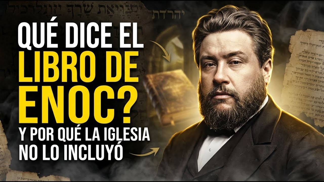 Por Qué El Libro De ENOC No Está En La Biblia? La Verdad Sin Conspiraciones — Spurgeon