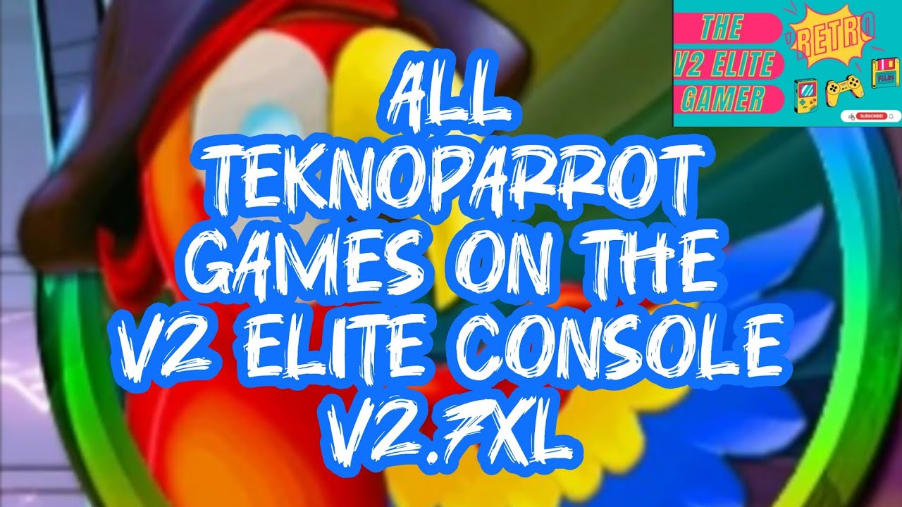 All Teknoparrot Games listed running on the V2 Elite Console Version V2.7XL.