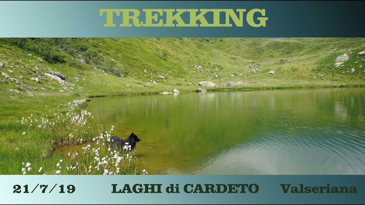 LAGHI di CARDETO(Escursione video)