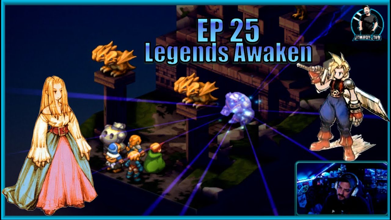 Final Fantasy Tactics Ivalice Chronicles – EP 25   Legends Awaken