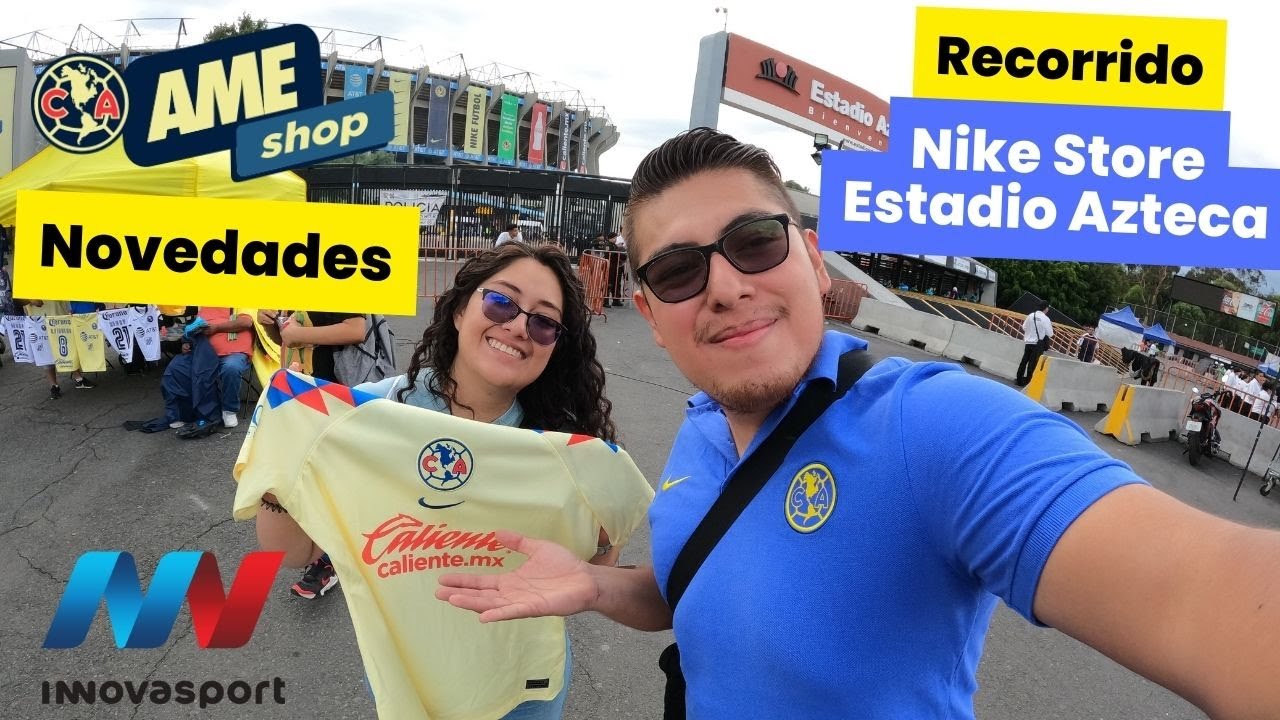 Nuevo Jersey Club América | Nike Store Estadio Azteca | Apertura 2023