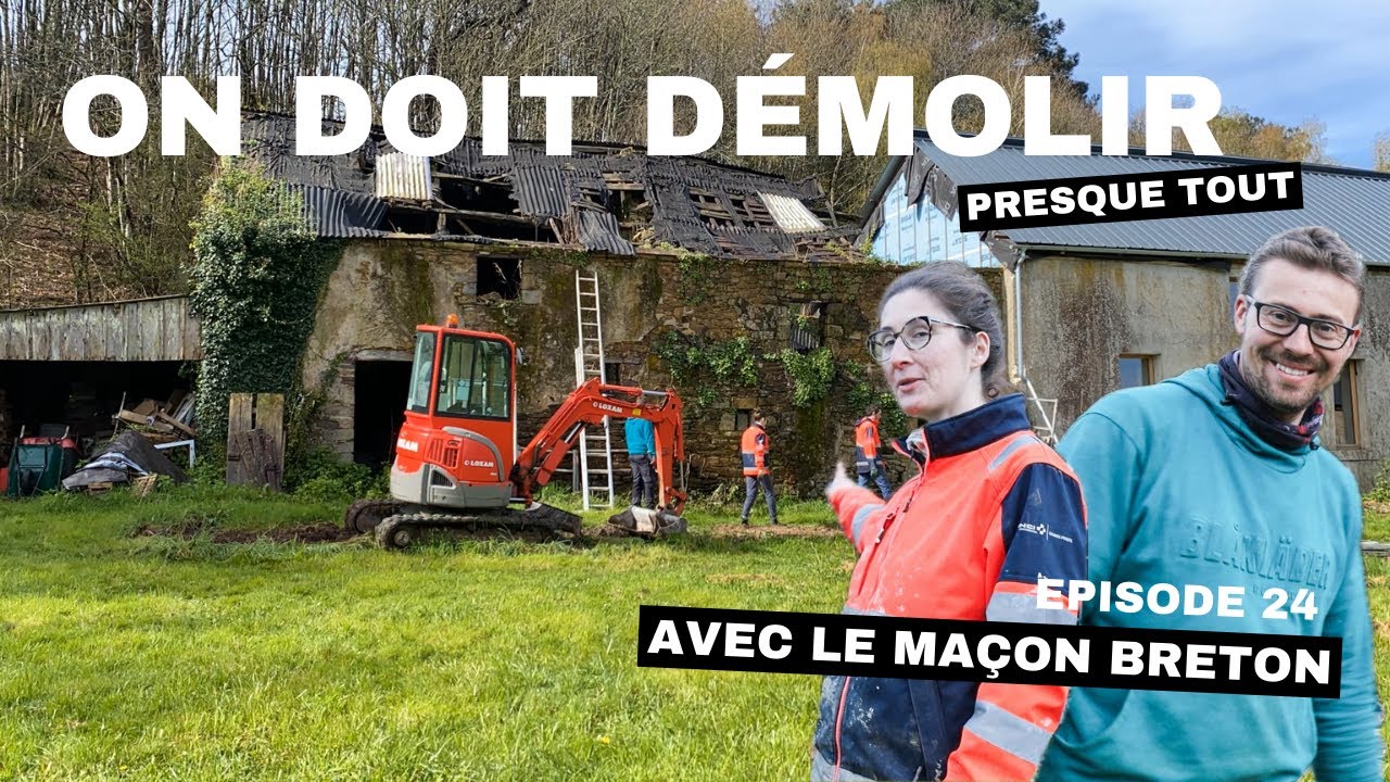On doit DÉMOLIR ce bâtiment ! avec LE MACON BRETON  - Rénovation EP24
