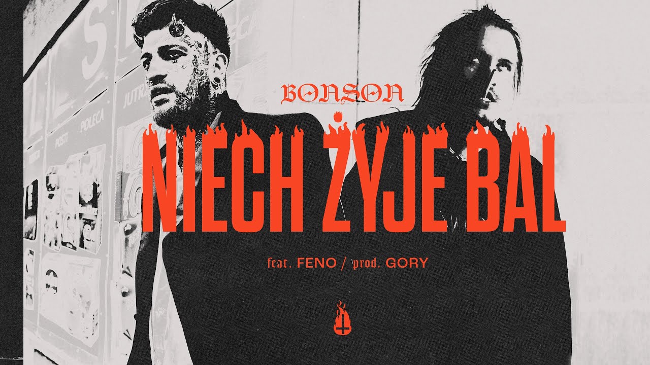 Bonson feat. Feno - Niech Żyje Bal (prod. Gory)