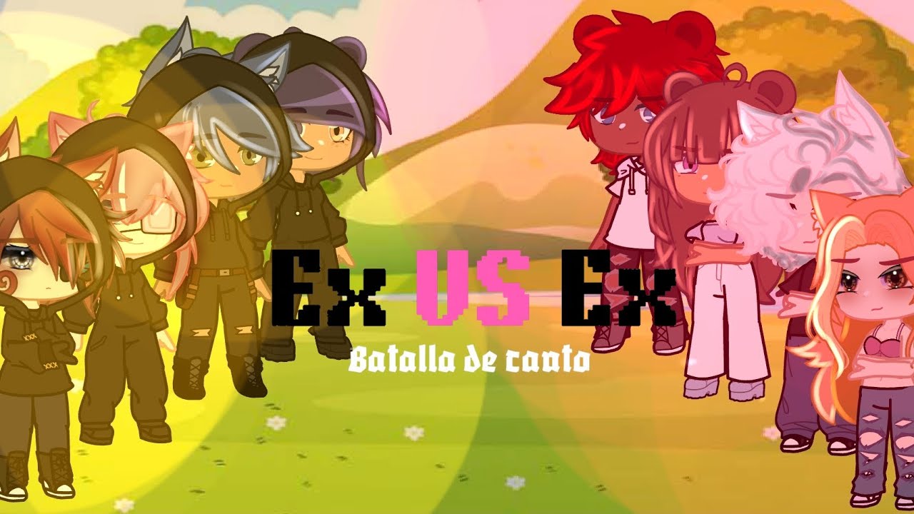 Batalla de canto Ex vs Ex •||Gacha Life||•