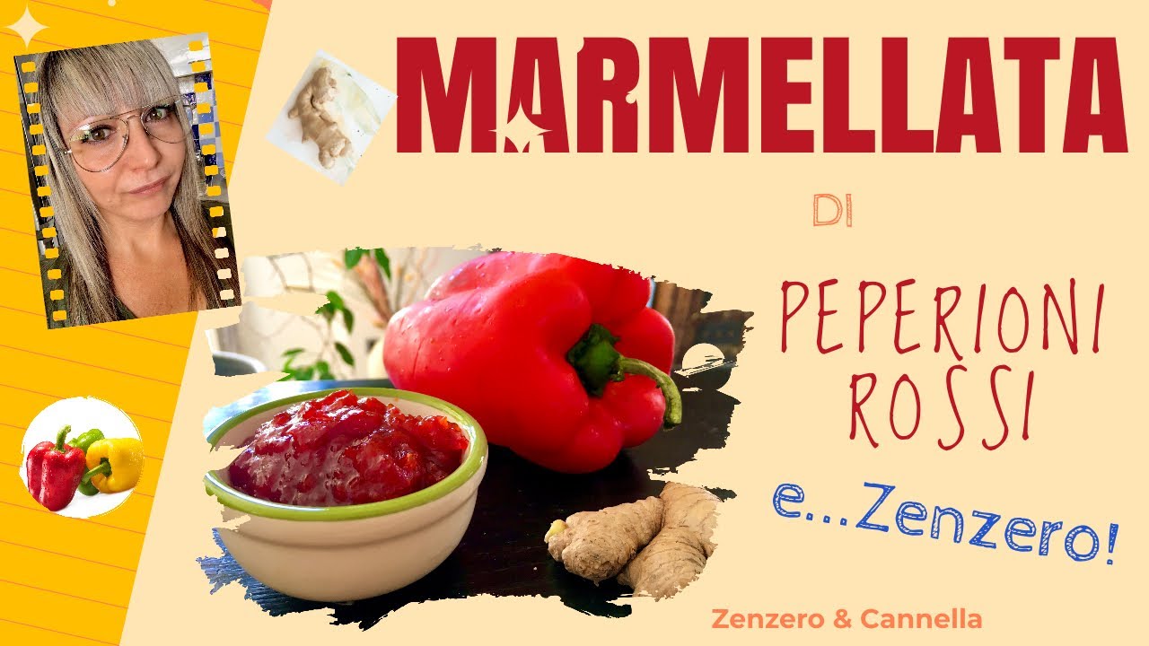 MARMELLATA DI PEPERONI ROSSI E ZENZERO PER ACCOMPAGNARE I FORMAGGI