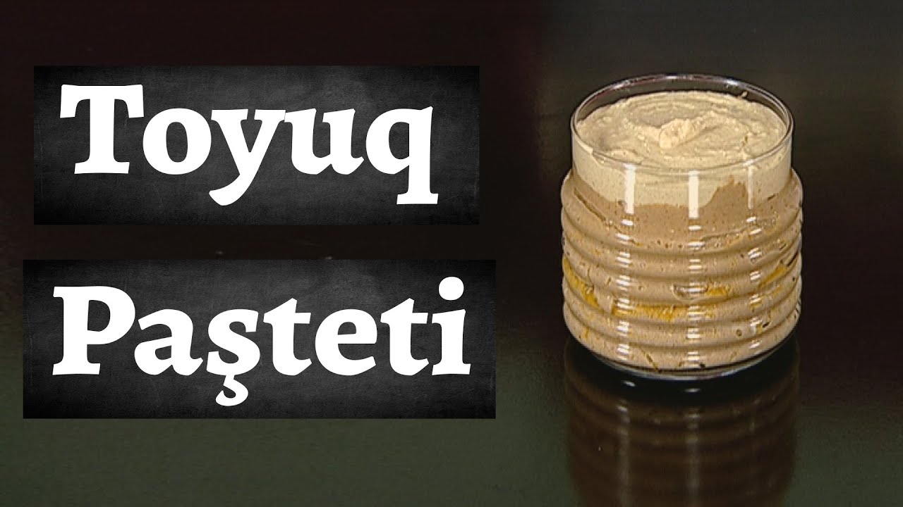 Chox dadli ve faydali toyuq pashteti | Yemeli 73-cu verlish @Kanal-S