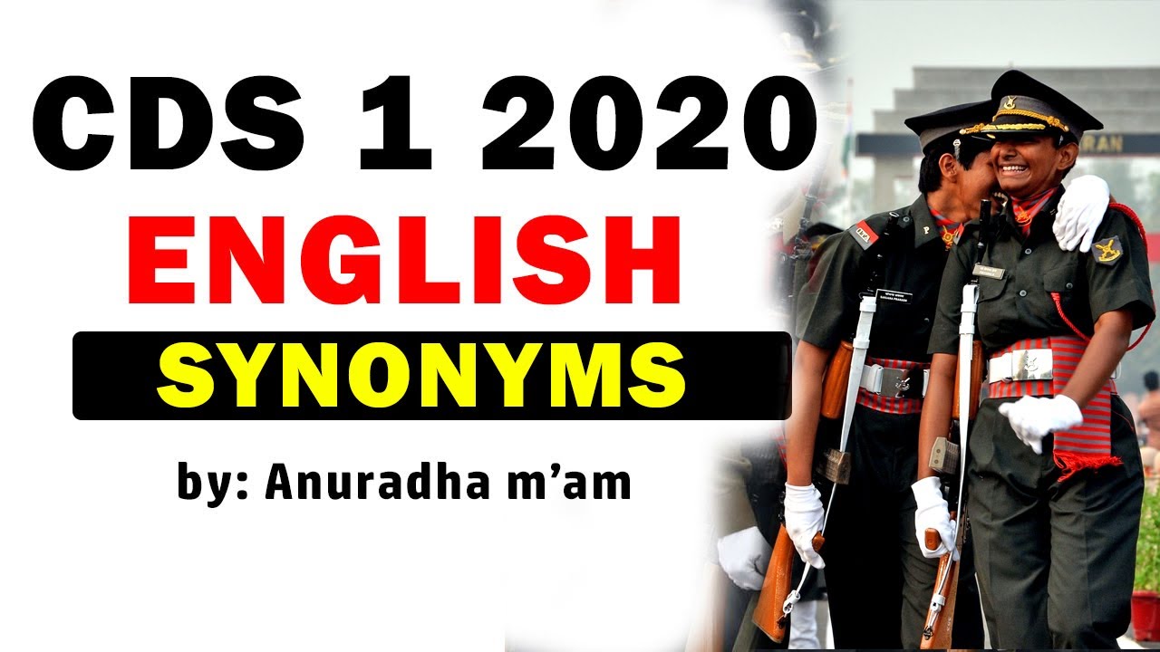 CDS 1 2020 English Synonyms Solved - CDS Exam English Answer Keys
