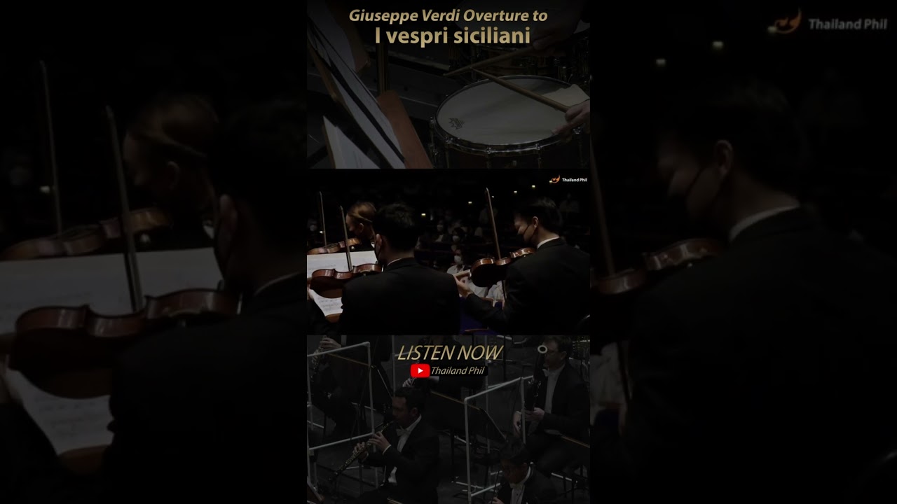 Listen Now!! Giuseppe Verdi Overture to I vespri siciliani #orchestra #thailandphil
