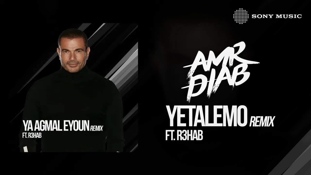 Amr Diab feat. R3HAB - Yetalemo (Remix) | عمرو دياب مع ريهاب - يتعلموا (ريمكس)
