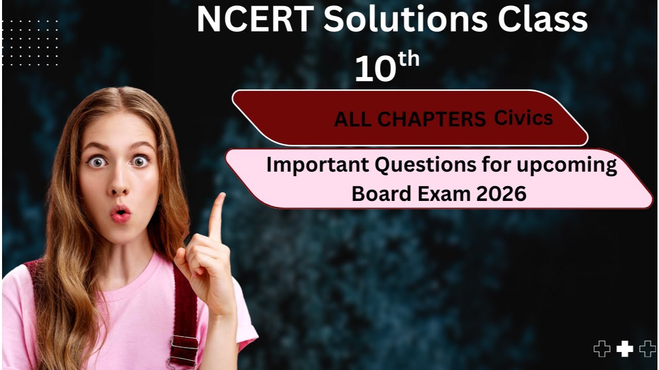Class 10 Civics Board Exam 2026 🔥 | All Chapters Most Repeated Important Questions | NCERT Solutions