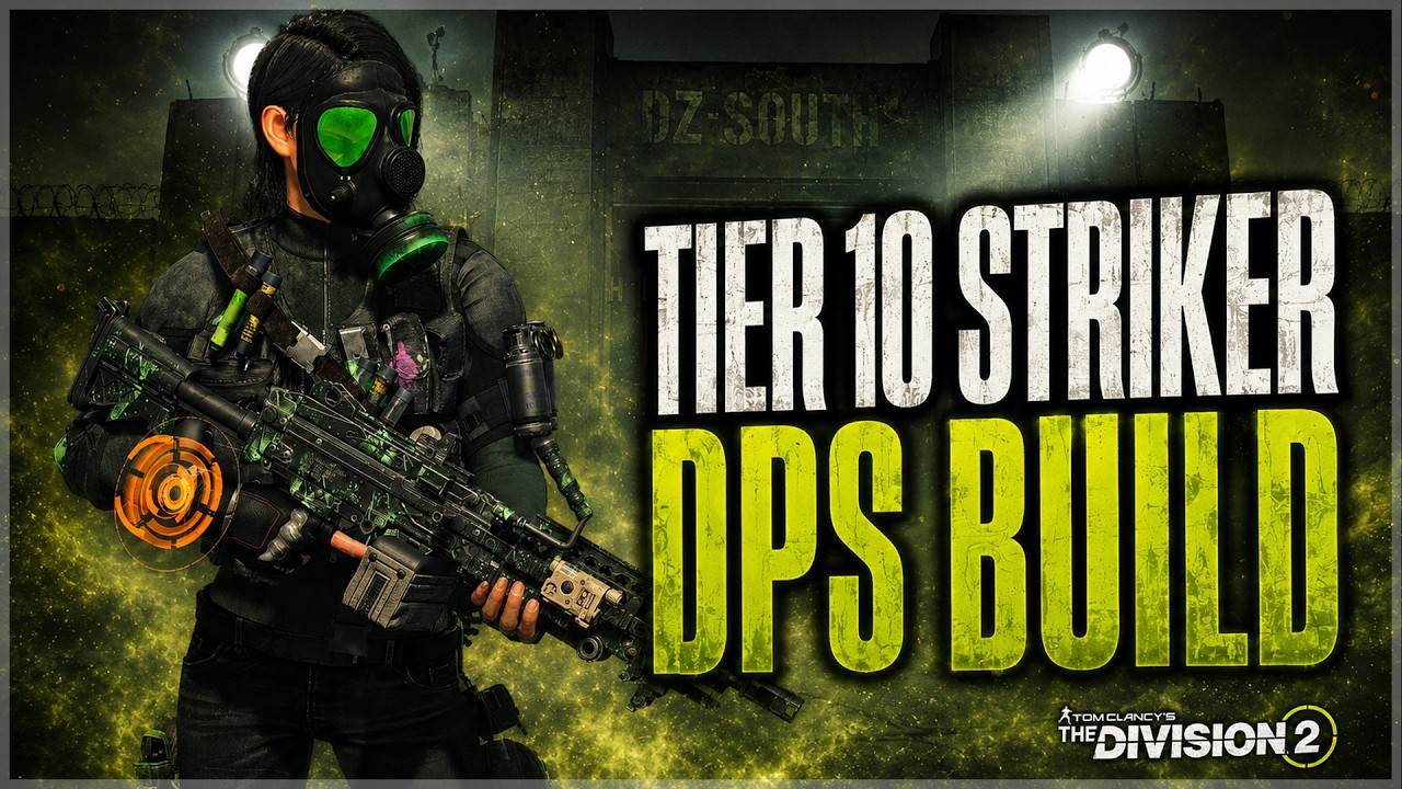 Лучший DPS-билд &laquo;Striker&raquo; для 10-го уровня в The Division 2, который плавит врагов за секунды! (М...