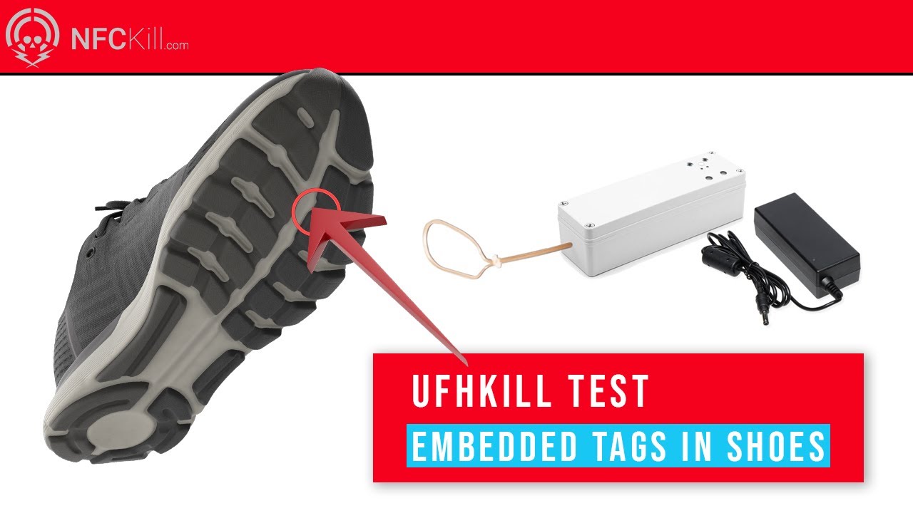 UHFKill test: Embedded UHF tags in shoes