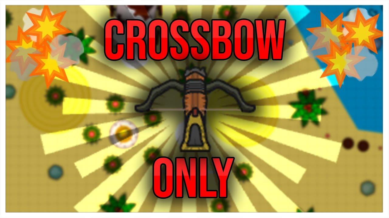 Crossbows Only! (Thelast.io)