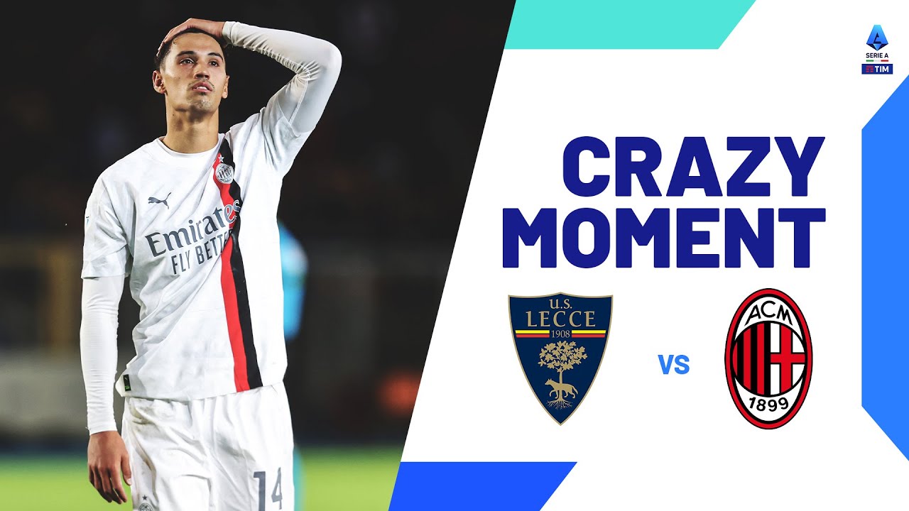 Milan concede twice in 4 minutes against Lecce | Crazy Moment | Lecce-Milan | Serie A 2023/24