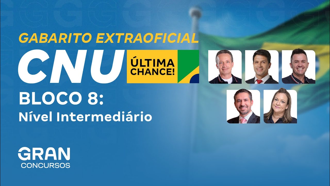 CNU Bloco 8 | Gabarito Extraoficial &Aacute;rea: N&iacute;vel Intermedi&aacute;rio