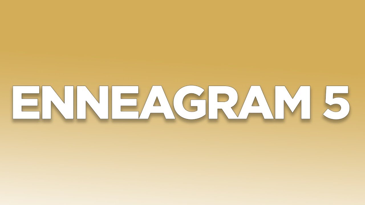 Enneagram type 5 from an INFJ perspective