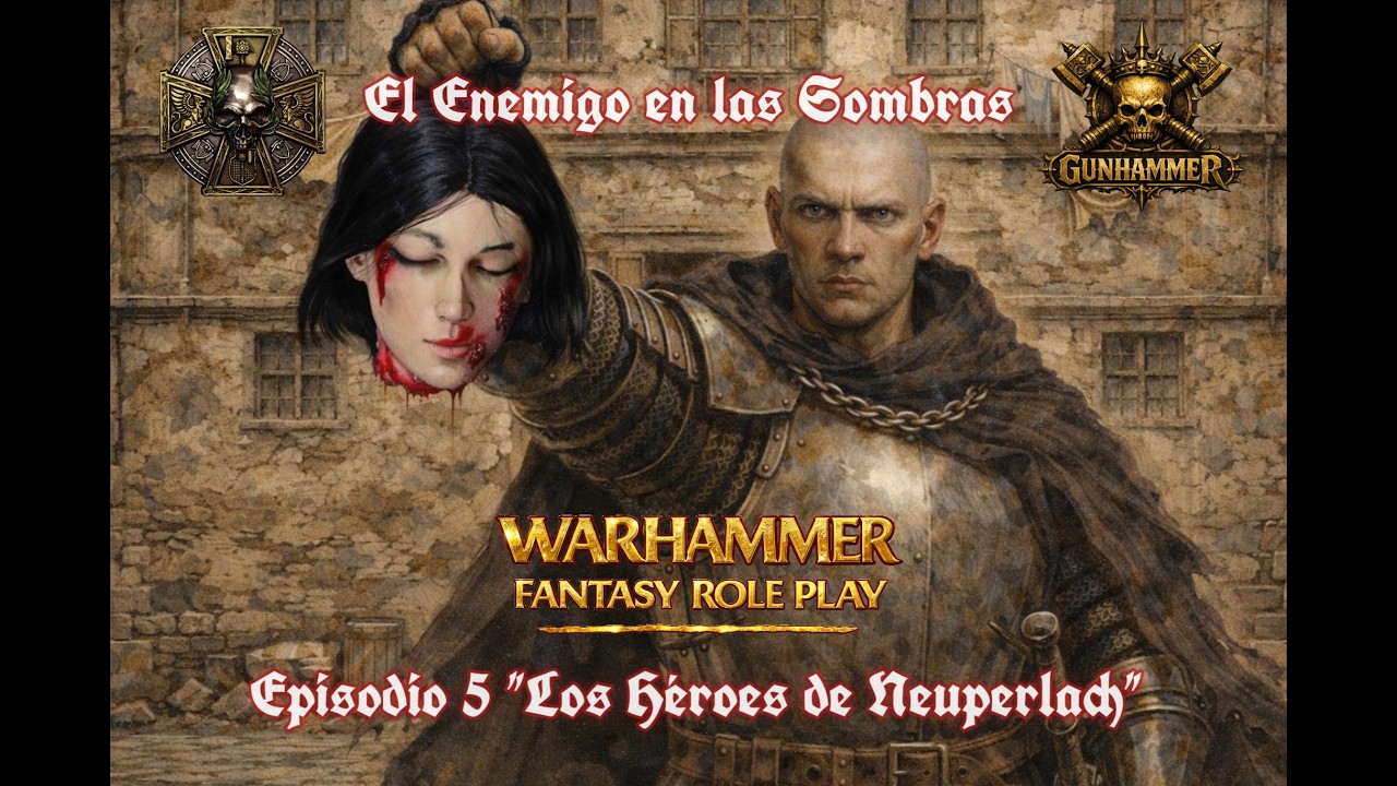 05 El Enemigo en las Sombras. Los héroes de Neuperlach. WFRP 4ed.