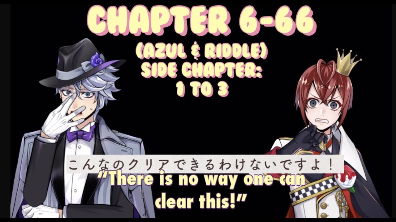 ENG SUB | Chapter 6-66 | Azul & Riddle | Side Chapter 1-3 | Twisted Wonderland