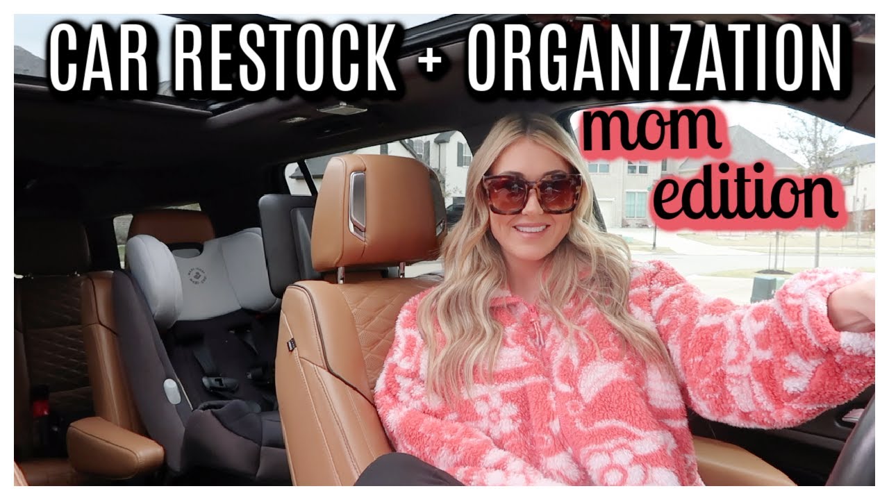 MOM CAR RESTOCK, CLEAN + ORGANIZE | Tara Henderson