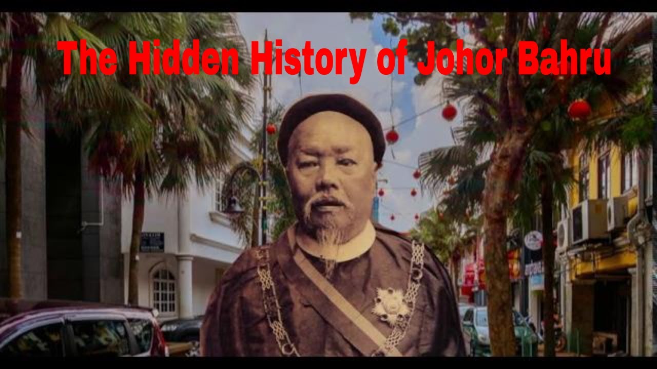 The Hidden History of Johor Bahru: History Documentary. Malaysian History.