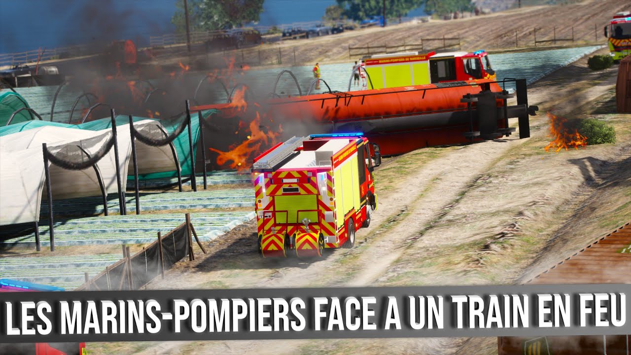 [GTA5] UN TRAIN PREND FEU APRES UN ACCIDENT | POMPIERS DE MARSEILLE #20