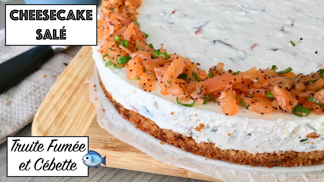 Recette - CHEESECAKE SALÉ - Truite Fumée & Cébette