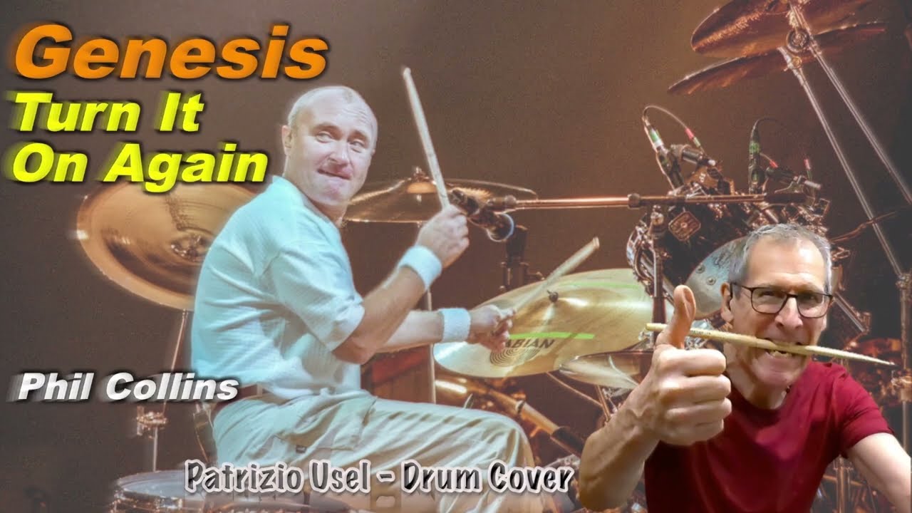 Genesis – Turn It On Again - Drum Cover (Patrizio Usel)