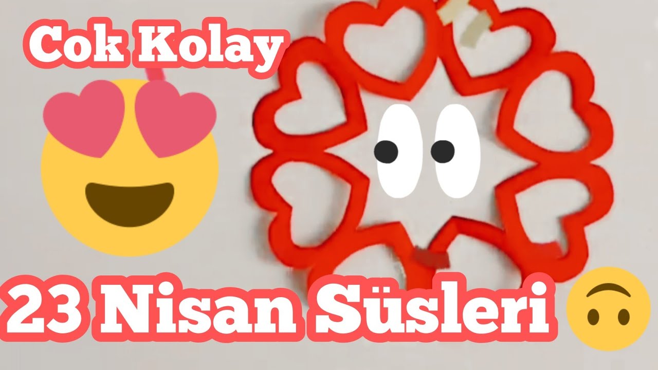 Çok Kolay 23 Nisan Süsleri yapımı