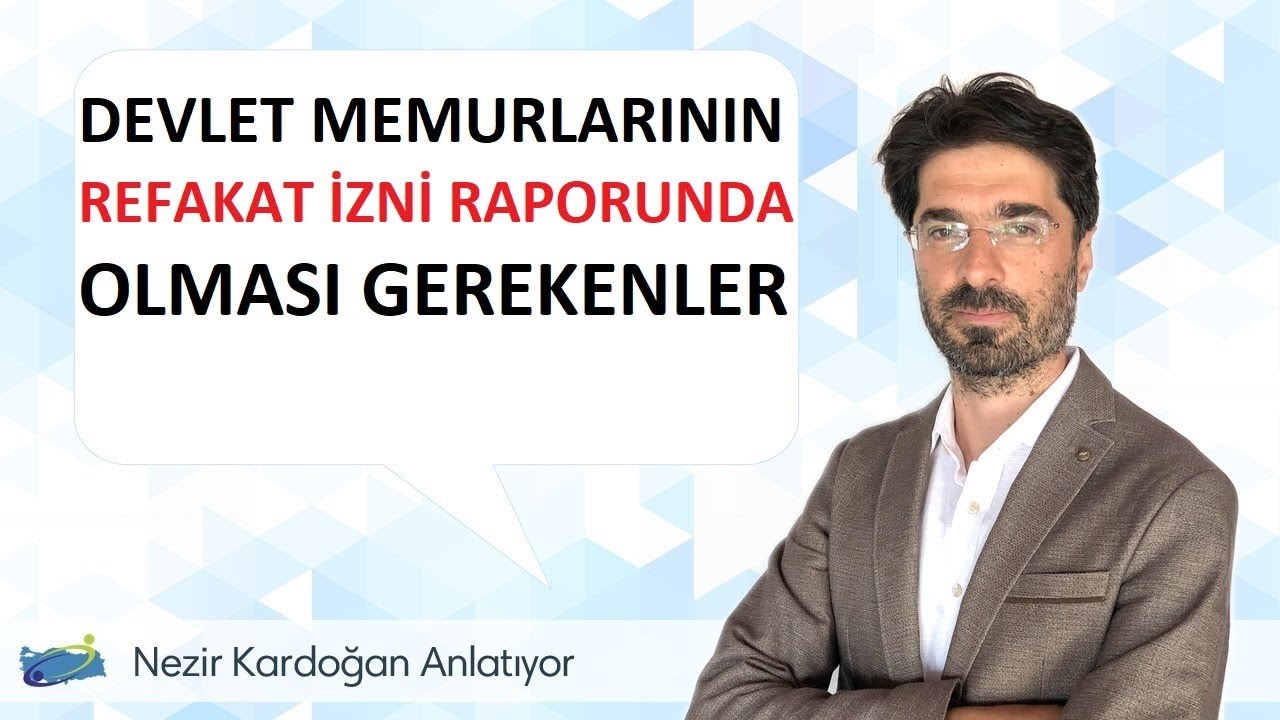 Refakat izni raporunda olması gerekenler