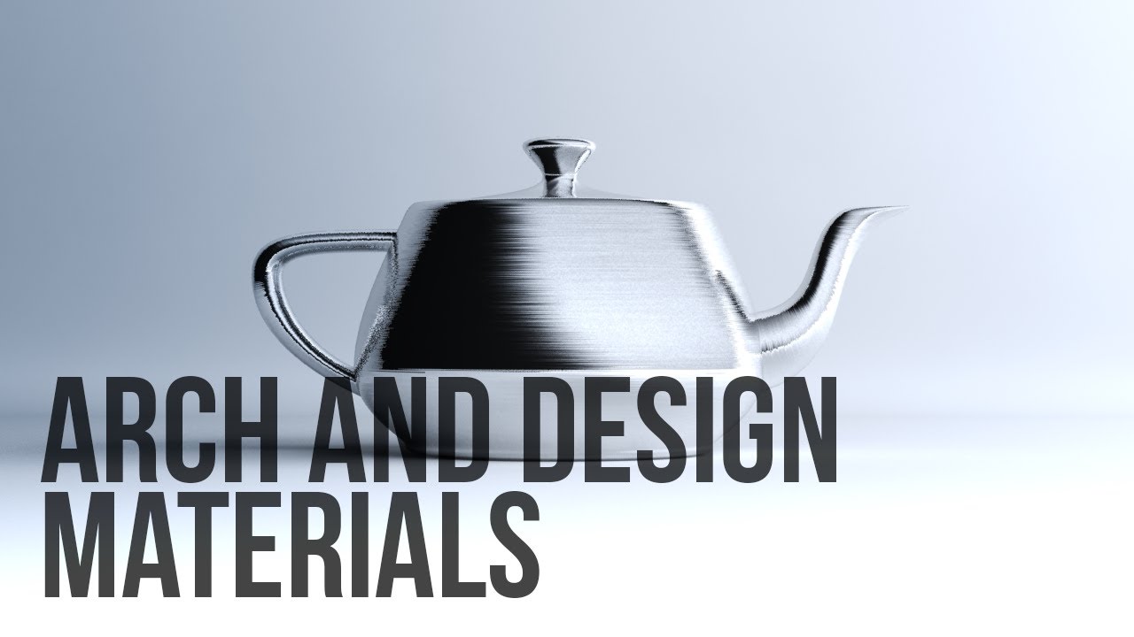 Arch and Design Material Tutorial