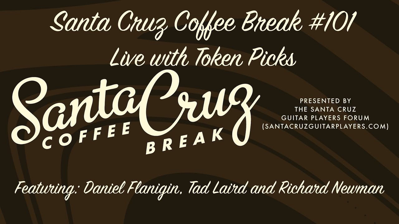 Santa Cruz Coffee Break #101 Live with Token Picks