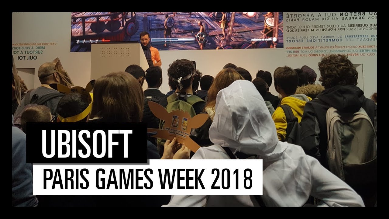 Paris Games Week 2018 &ndash; La #UbiPGW comme si vous y &eacute;tiez !