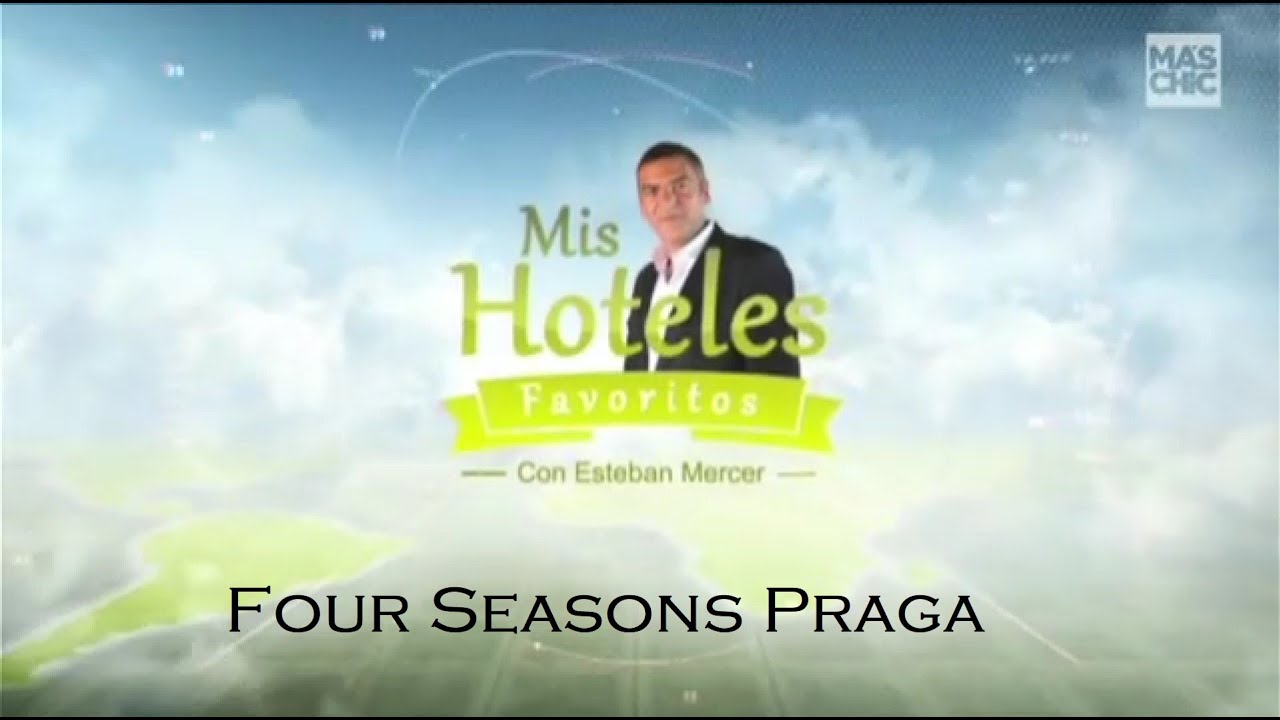 Mis Hoteles Favoritos | Four Seasons Praga