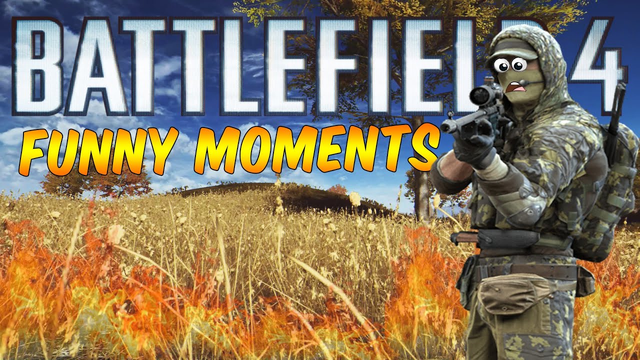 BATTLEFIELD 4 - CAMPER ON FIRE - Funny Moments (BF4 TROLLS & LOLS)