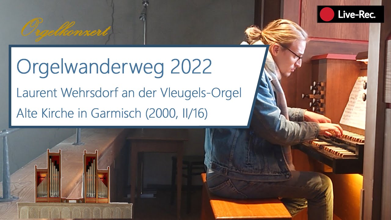 Orgelkonzert: Garmischer Orgelwanderweg 2022
