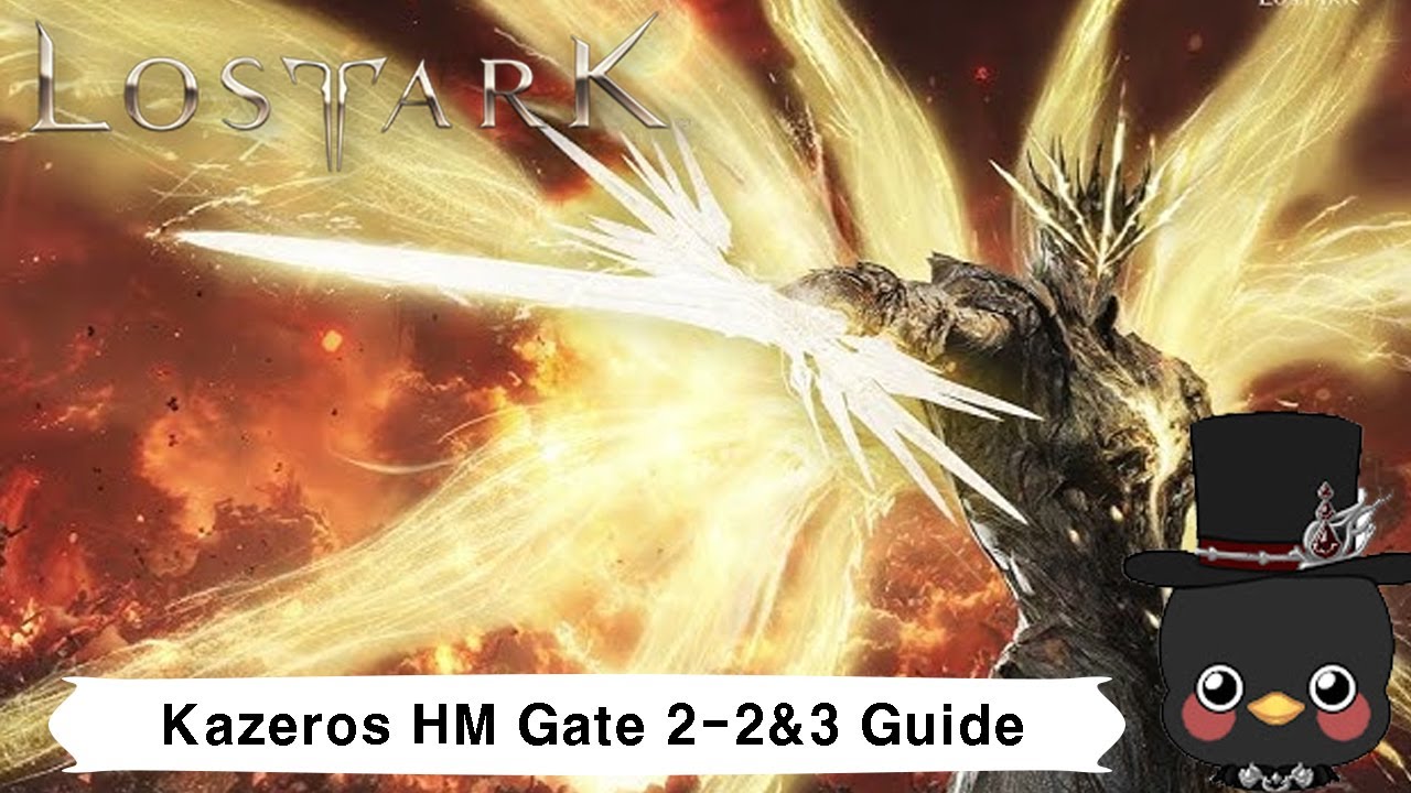 (KR)Lostark Kazeros Raid Final Act HM Gate 2-2&3 Guide