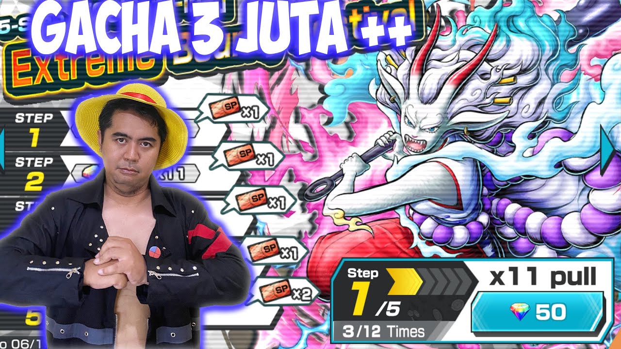 Rungkad 😭😭 - Top Up 3 Juta ++ Gacha Extreme Yamato Hybrid Level 100 - One Piece Bounty Rush