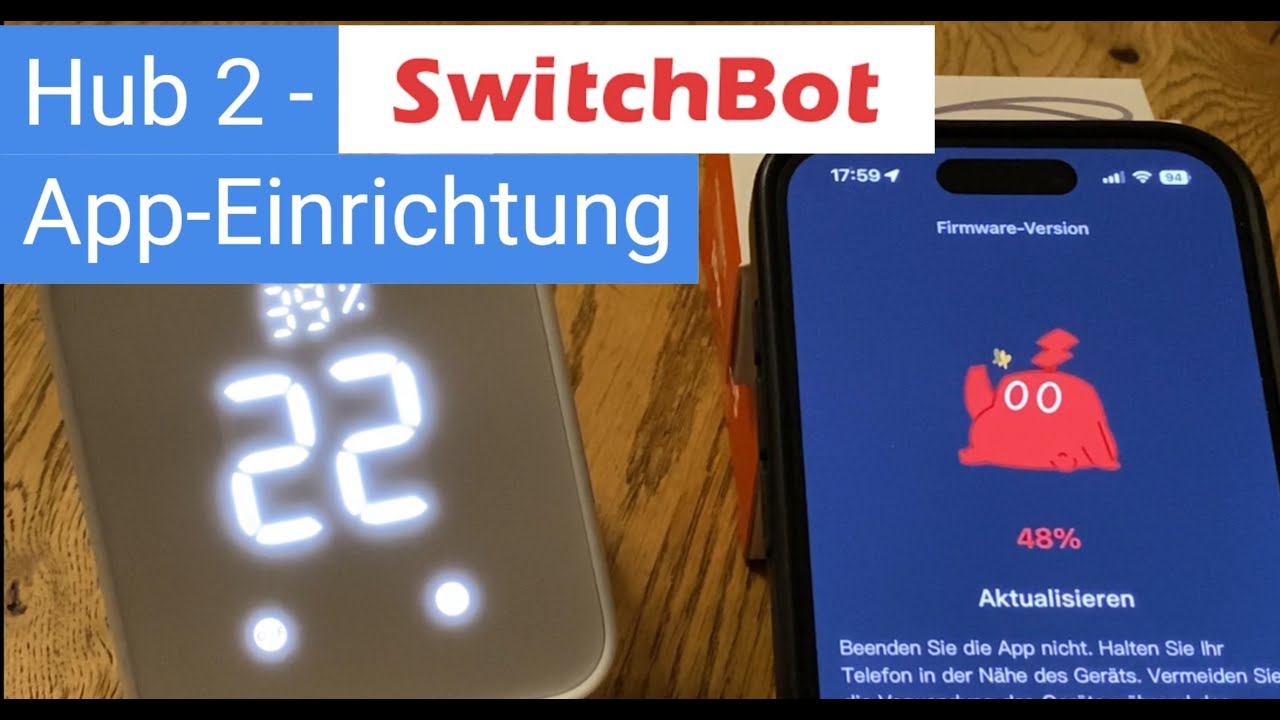 Switchbot Hub 2 - App und WLAN Einrichtung - Anleitung SmartHome Zentrale, Thermometer & Hygrometer