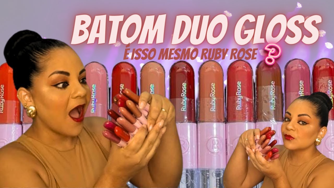Batom Duo Gloss Ruby Rose - Resenha/ Primeiras Impressões