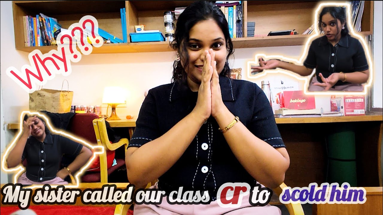 Day 3/365 My sister called our class cr to scold him!! Whyy?? 🤯🤯 #trending #collegedrama #college 