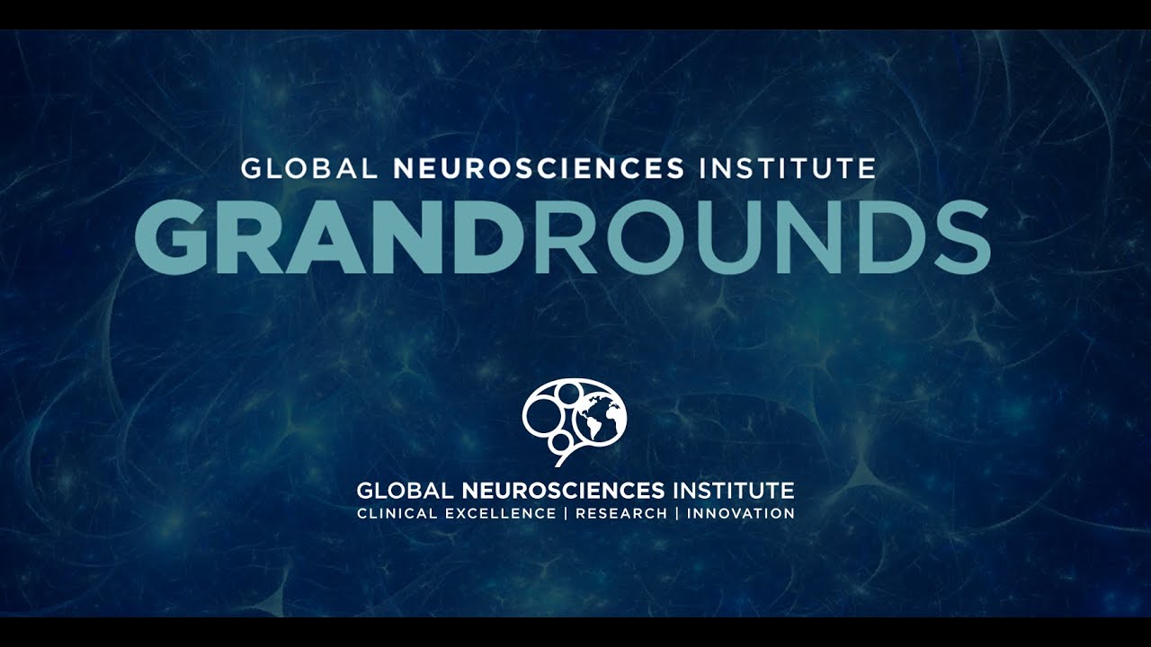 GNI Grand Rounds: Current Understanding of Normal Pressure Hydrocephalus
