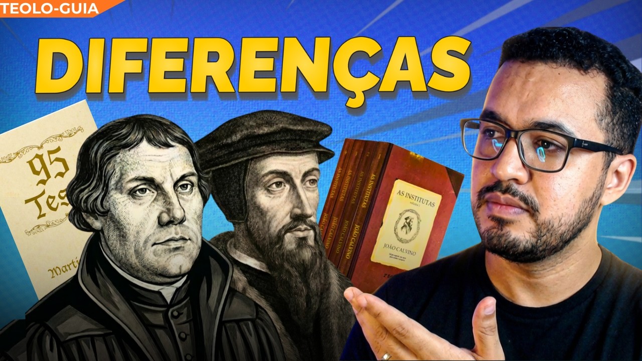 Qual a diferença entre Martinho Lutero e João Calvino?