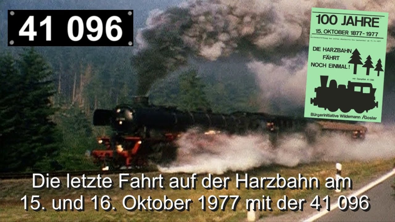 Die letzte Fahrt auf der Harzbahn mit der Dampflok 41 096 am 15. und 16. Oktober 1977