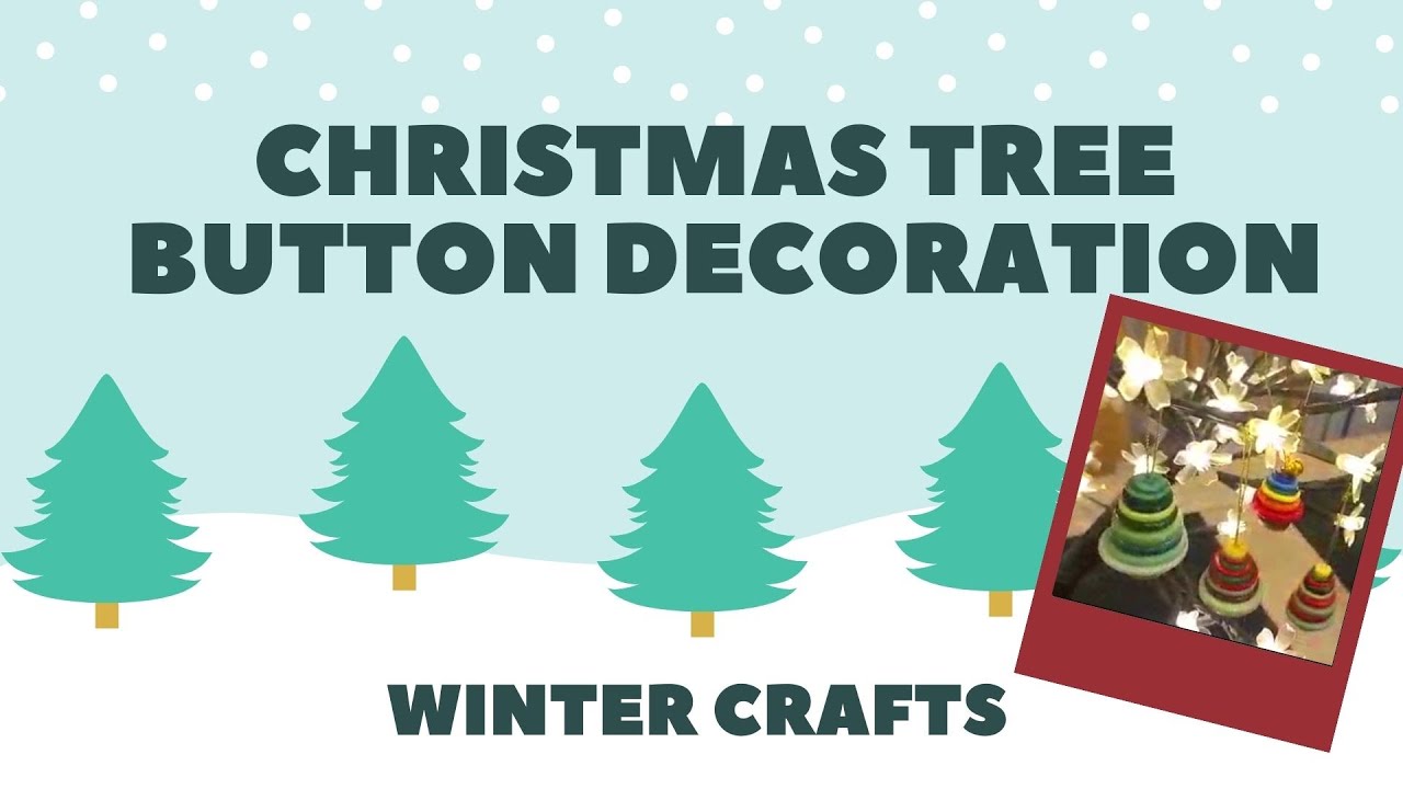 Tree Button Decoration: Winter Crafts