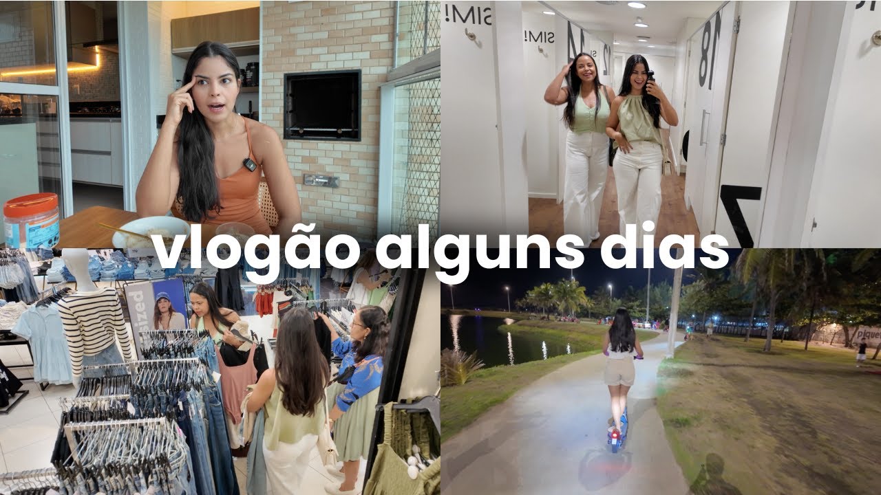 como minha irmã emagreceu 7kg, shopping em família, compras, marido cozinhando e passeio de patinete