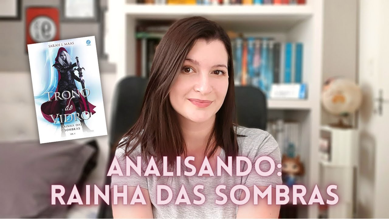 Analisando Rainha das sombras (Com spoilers) #5
