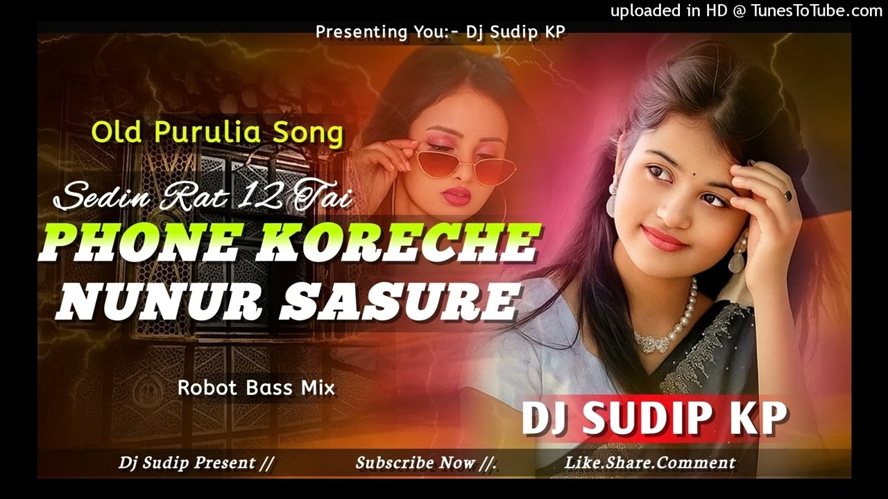 Rat 12 Tai Phone Koreche Nunur Sasure // Purulia Dj Song 2026 // Robot Bass // Dj Sudip KP //