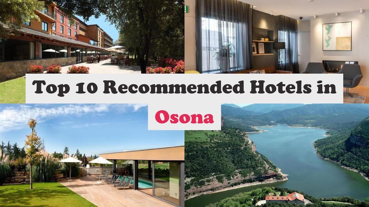 Top 10 Recommended Hotels In Osona | Best Hotels In Osona