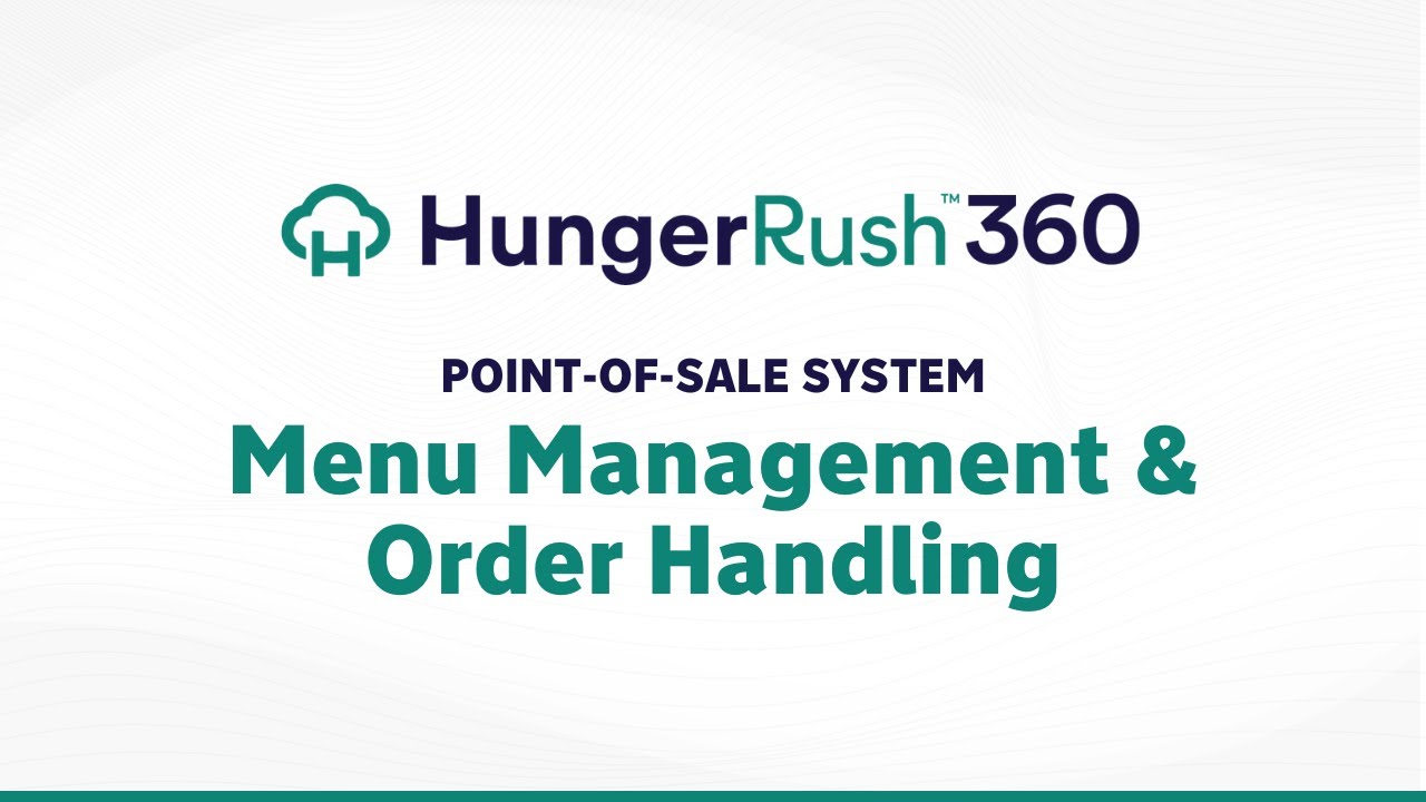 HungerRush 360 POS - Menu Management & Order Handling Demo