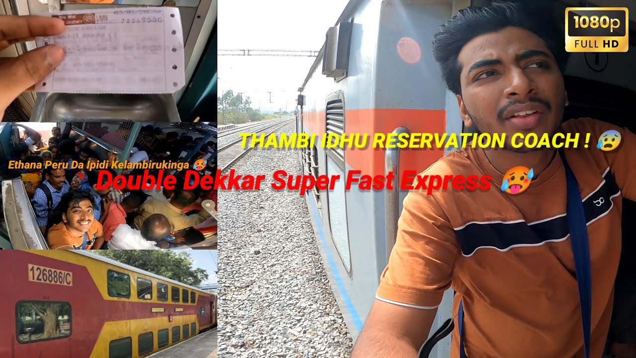 Double Dekker Superfast Express Travel Vlog MGR Chennai Central To KSR Bengalure